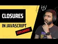 Closures in JavaScript Explained in 4 minutes