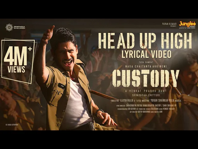 Head Up High - Custody (Telugu song)