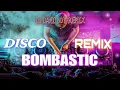 Download Lagu BOMBASTIC DISCO BODOTS REMIX