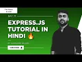 Day - 17 Express js Tutorial in Hindi Basic Routing for Beginners Hindi