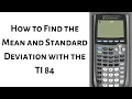 How to Find the Mean and Standard Deviation with the TI 84