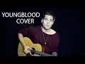 Download Lagu YOUNGBLOOD - 5 SECONDS OF SUMMER (Rajiv Dhall Cover)