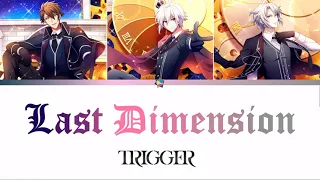 Download Last Dimension - TRIGGER【Kanji/Romaji/Vietsub】 MP3