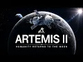 Artemis II Humanity Returns to the Moon Full Mission Visualized