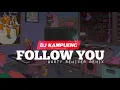 Download Lagu GUSTY REMIXER - Follow You (Fvnky Club) Nwpro🔥