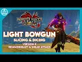 MHR Sunbreak Rapid Fire Slice Light Bowgun Builds TU1 Update Dragonheart and Sneak Attack