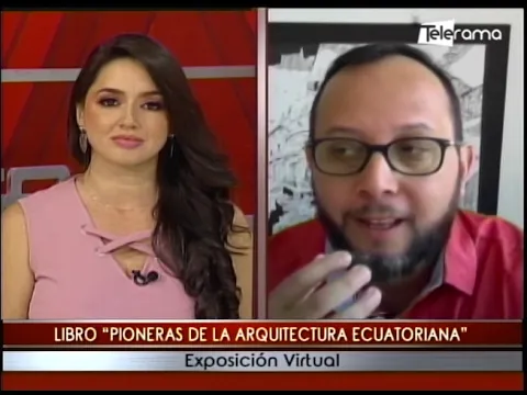 Libro Pioneras de la arquitectura ecuatoriana exposición virtual