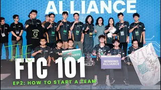 FTC 101 Episode 2 How to start a team