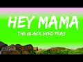 Download Lagu The Black Eyed Peas - Hey Mama (Lyrics)  | 25mins Lyrics - Chill with me