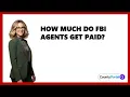 How Much Do FBI Agents Get Paid