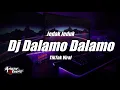 Download Lagu DJ DALAMO DALAMO REMIX TERBARU FULL BASS 2022