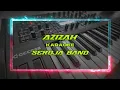 Download Lagu AZIZAH KARAOKE SEROJA BAND