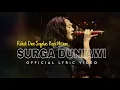 Download Lagu Nakhoda - Surga Duniawi (Official Lyric Video)