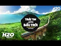 Download Lagu Trái Tim Giữa Bầu Trời Remix - Trịnh Đình Quang x H2O | Anh Sẽ Về Dưới Ánh Nắng Trong Yên Bình Remix