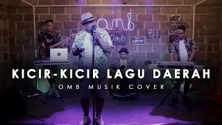 Download KICIR KICIR | Lagu Daerah DKI Jakarta - Betawi |(OMB MUSIK COVER) MP3
