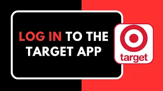HOW TO LOGIN TARGET APP