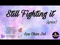 Download Lagu Still Fighting It Lee Chan Sol 이찬솔[ Itaewon Class OST English ] (lyrics)