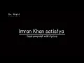 Download Lagu Imran Khan Satisfya - Instrumental with Lyrics