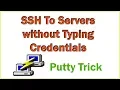 Login to Linux Server from windows without typing username and password Ultimate Trick