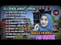 Lagu SHOLAWAT DJ FULL ALBUM TERBARU 2025 FULL BASS HOREG