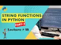 String Functions in Python Part-2 in Python for beginners Lecture 18 Corvit Systems