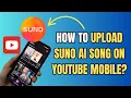 Lagu How To Upload Suno Ai Song On YOUTUBE Mobile (Easy Tutorial 2025)