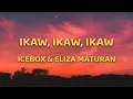 Download Lagu Ikaw, Ikaw, Ikaw - ICEBOX \u0026 Eliza Maturan (Lyrics Video)