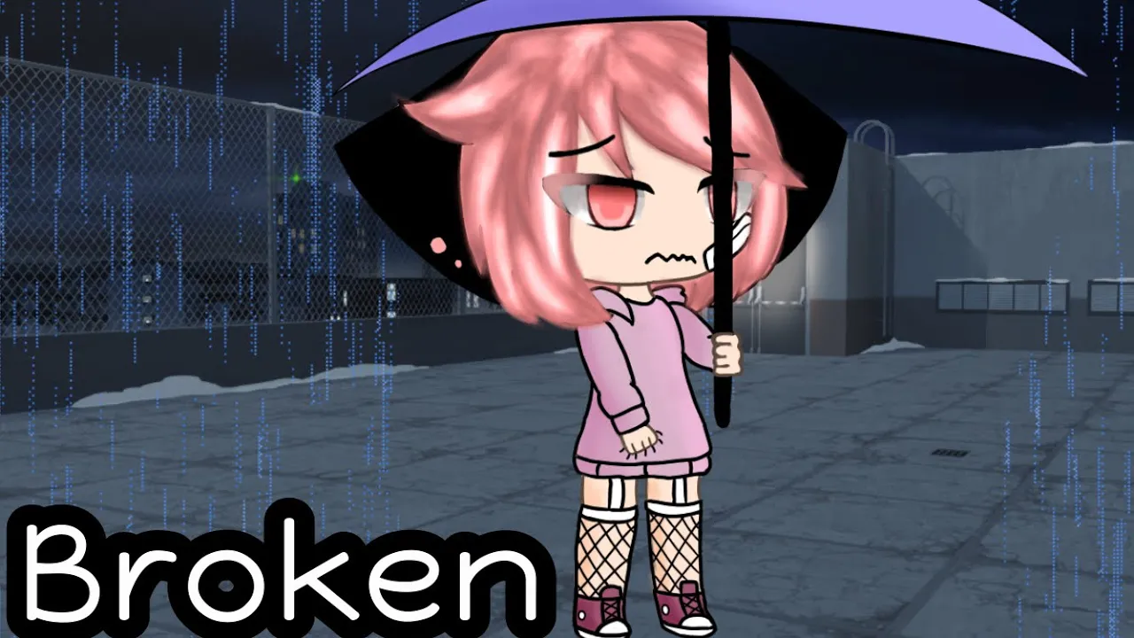 Broken || Gacha Life || GLMV ||