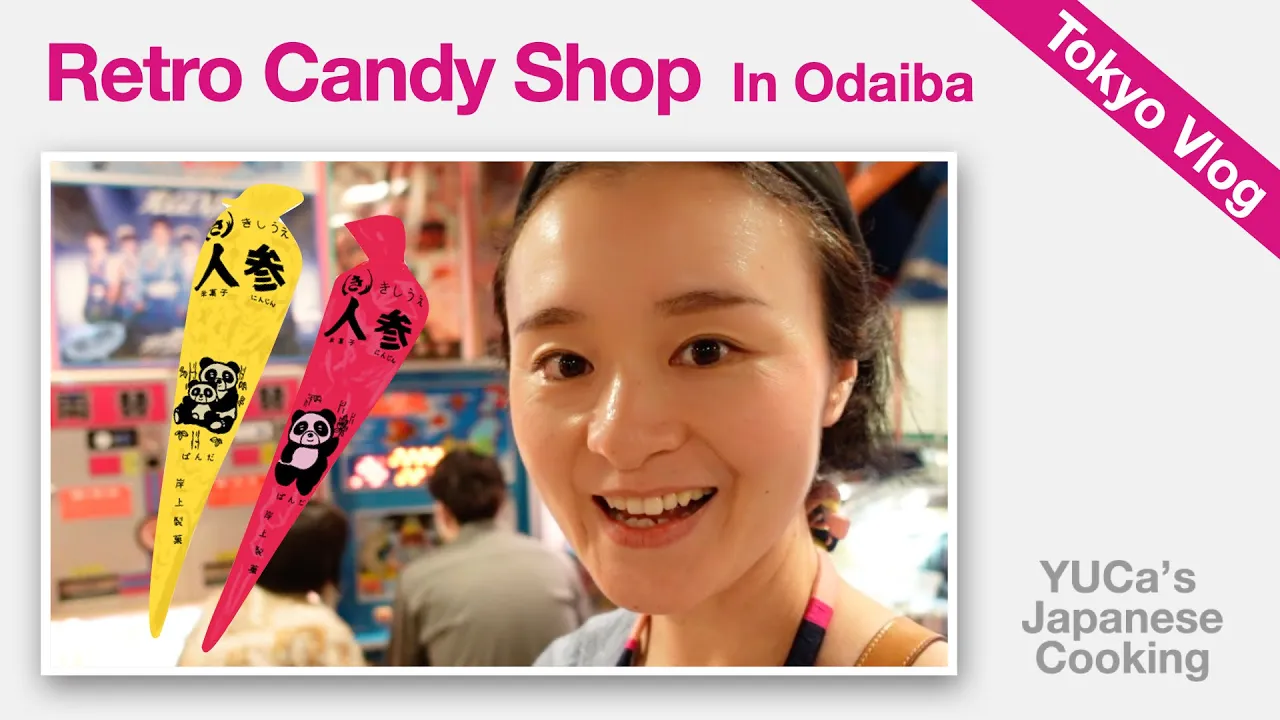 [Tokyo Vlog] Japanese Candy & Retro Snacks In Odaiba   YUCa