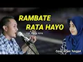 Download Lagu RAMBATE RATA HAYO - CIPT RHOMA IRAMA - COVER ORGEN TUNGGAL