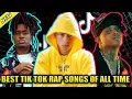 Download Lagu BIGGEST TIK TOK RAP SONGS OF ALL TIME
