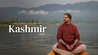 Kashmir: In Search of a Forgotten Legacy