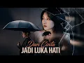 Lagu Dari Cinta Jadi Luka Hati  Sub Indo  Drama 2025 All Episodes