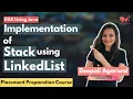 Stack using LinkedList Concept Java Code Time Complexity DSA using Java