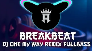 Download BREAKBEAT DJ ONE MY WAY REMIX FULLBASS TERBARU 2024 MP3