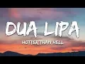 Download Lagu Dua Lipa - Hotter Than Hell (Lyrics)