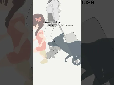 I went back to my parents’ house