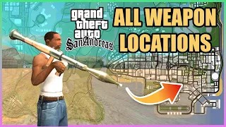 All Weapon Locations in GTA San Andreas! (All gun locations)