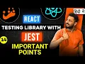 React Testing library and Jest in Hindi Important points What we should test