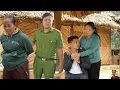 Download Lagu Politieagent Hùng gaat akkoord met arrestatie van eigen moeder als ze alleenstaande moeder Ca blijft