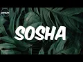Lebza TheVillain - (Lyrics) Sosha (feat. Sino Msolo \u0026 Toss)