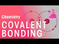 Covalent Bonding Of Hydrogen Oxygen Nitrogen Properties of Matter Chemistry FuseSchool