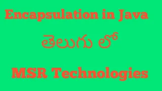 Encapsulation in java with example in telugu