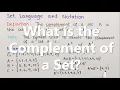 What is the Complement of a Set