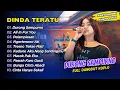 Download Lagu DINDA TERATU - DURONG SEMPURNO - ALL IN FOR YOU - PELAMPIASAN || FULL DANGDUT KOPLO 2025