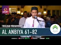 Download Lagu SURAT AL ANBIYA 61-82 | IMAM SHOLAT MERDU | THOLHAH MUHAMMAD