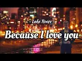 Luke Roose - Because I love you (Lyrics)