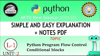 U-2 L-1 Python Program Flow Control Conditional blocks PYTHON BY ENGINEERINGEXPRESS
