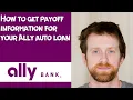 How to get payoff information for your Ally auto loan