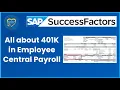 All about 401k Calculations in SAP SuccessFactors Employee Central Payroll for US Payroll